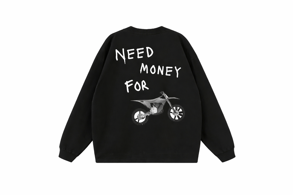 Black Long Sleeve "Need Money For Sta**"